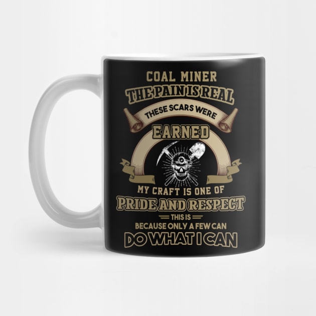 Coal Miner The Pain Is Real by White Martian